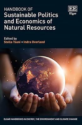 Handbook of Sustainable Politics and Economics of Natural Resources | Hardcover | Nature