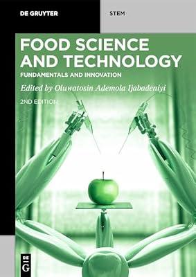 Food Science and Technology: Fundamentals and Innovation (De Gruyter STEM) | Perfect | Food & Beverage Technology