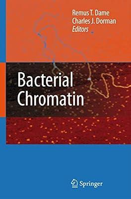 Bacterial Chromatin | Hardcover | Microbiology (Non-Medical)