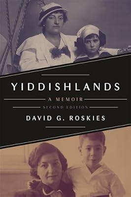 Yiddishlands: A Memoir by Roskies, David G. | Paperback | Memoirs