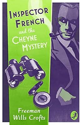 Inspector French and the Cheyne Mystery: Maths in Science, Working Scientifically and Writing Extended Answers by Wills Crofts, Freeman | Paperback | Classic Crime And Mystery Fiction