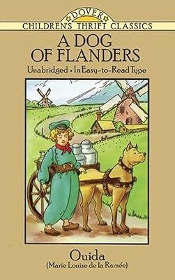 A Dog of Flanders: Unabridged; in Easy-to-read Type (Children's Thrift Classics) by Ouida | Paperback | Juvenile Fiction