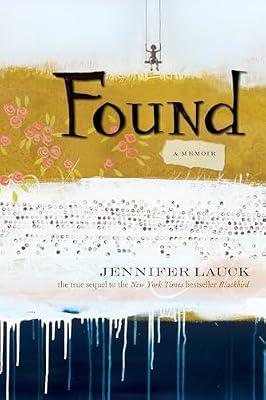 FOUND by Lauck, Jennifer | Paperback | Memoirs