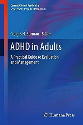ADHD in Adults: A Practical Guide to Evaluation and Management | Hardcover | Medical