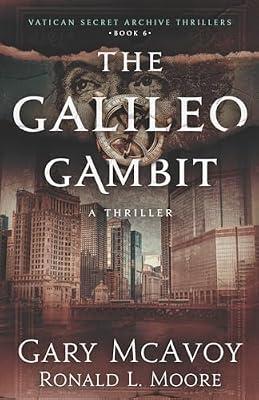 The Galileo Gambit by McAvoy, Gary; Moore, Ronald L | Paperback | Historical Fiction