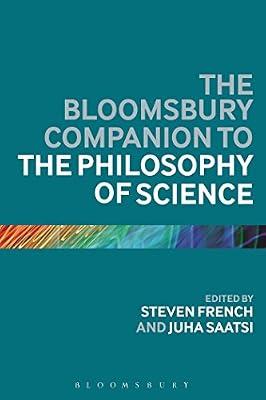 The Bloomsbury Companion to the Philosophy of Science (Bloomsbury Companions) | Paperback | Science