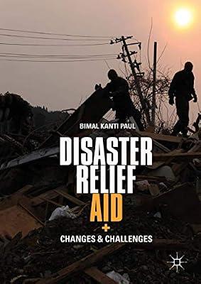 Disaster Relief Aid: Changes and Challenges by Paul, Bimal Kanti | Hardcover | Physical Geography & Topography