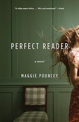 Perfect Reader: A Novel by Pouncey, Maggie | Paperback | Fiction