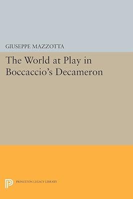 The World at Play in Boccaccio's Decameron by Mazzotta, Giuseppe | Paperback | Literary Criticism 2