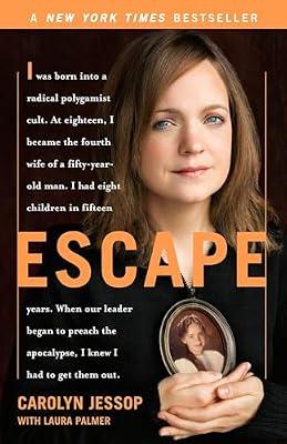 Escape: A Memoir by Jessop, Carolyn; Palmer, Laura | Paperback | Biography & Autobiography