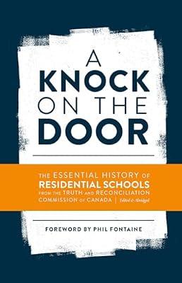 A Knock on the Door: The Essential History of Residential Schools from the Truth and Reconciliation Commission of Canada: 1 (Perceptions on Truth and Reconciliation) | Paperback | Indigenous Peoples