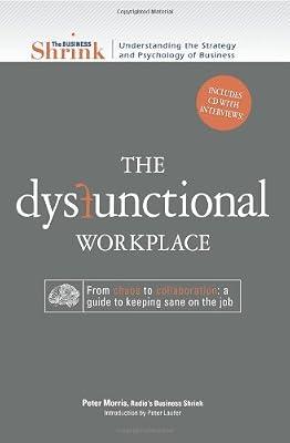 The Dysfunctional Workplace by Morris, Peter | Paperback | Personnel & Human Resources Management