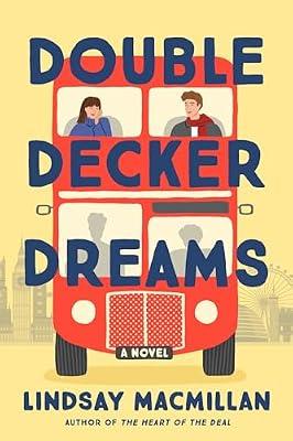 Double-decker Dreams: A Novel by Macmillan, Lindsay | Paperback | Fiction