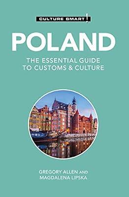 Culture Smart! Poland: The Essential Guide to Customs & Culture by Culture Smart!; Lipska, Magdalena; Allen, Gregory | Paperback | Travel