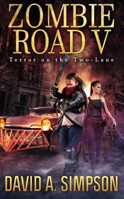 Zombie Road V: Terror on the Two-Lane: 5 by Simpson, David A | Paperback | Juvenile Fiction