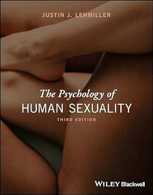 The Psychology Of Human Sexuality 3Ed (Pb 2023) by Lehmiller, Justin J. | Paperback | Psychology
