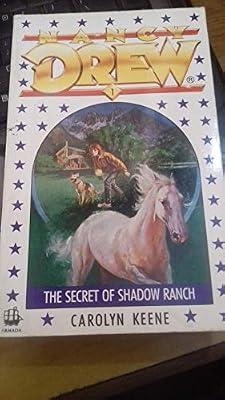 The Secret of Shadow Ranch: No. 1 (Nancy Drew Mystery S.) by Keene, Carolyn | Paperback | Crime & Mystery Fiction (Children'S