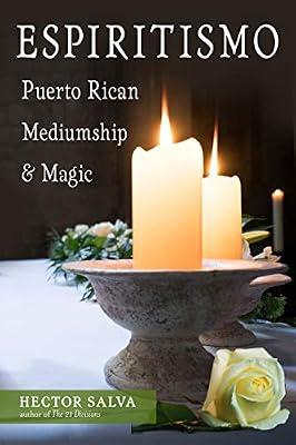 Espiritismo: Puerto Rican Mediumship and Magic by Salva, Hector | Paperback | Body