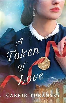 A Token of Love by Turansky, Carrie | Paperback | Fiction
