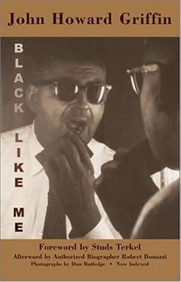 Black Like Me: The Definitive Griffin Estate Edition by Griffin, John Howard | Hardcover | Autobiography: Historical
