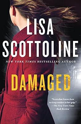 Damaged: A Rosato & DiNunzio Novel (A Rosato & DiNunzio Novel, 4) by Scottoline, Lisa | Hardcover | Fiction