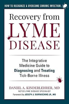 Recovery from Lyme Disease by Kinderlehrer MD, Daniel A. | Hardcover | Medical