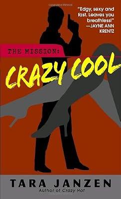 Crazy Cool (Steele Street) by Janzen, Tara | Mass_Market | Modern & Contemporary Fiction (Post C 1945)