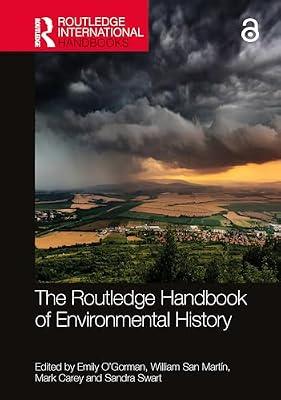 The Routledge Handbook of Environmental History (Routledge International Handbooks) | Hardcover | Environmental Science