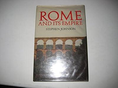 Rome and Its Empire (Experience of Archaeology) by Johnson, Stephen | Hardcover | General & World History