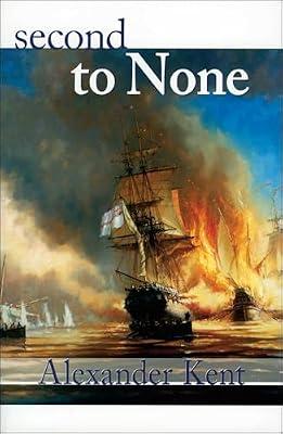 Second to None: 24 (Richard Bolitho Novels, 24) by Kent, Alexander | Paperback | Fiction