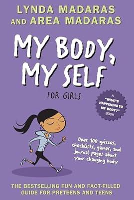 My Body, My Self for Girls by Madaras, Area; Madaras, Lynda | Paperback | Juvenile Nonfiction