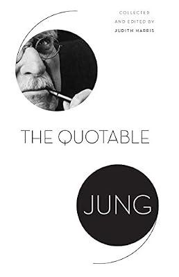 The Quotable Jung by Jung, C. G. | Hardcover | Psychology