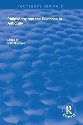 Philosophy and the Sciences in Antiquity (Routledge Revivals) | Paperback | History