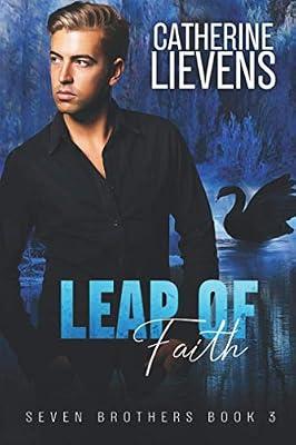 Leap of Faith: 3 (Seven Brothers) by Lievens, Catherine | Paperback | Fiction