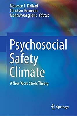 Psychosocial Safety Climate: A New Work Stress Theory | Hardcover | Occupational & Industrial Psychology