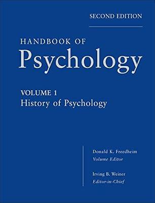 Handbook of Psychology: History of Psychology (1) (Handbook of Psychology, Volume 1) | Hardcover | Psychology