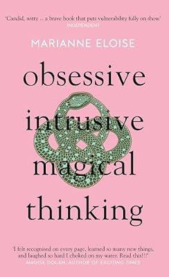 Obsessive, Intrusive, Magical Thinking by Eloise, Marianne | Hardcover | Memoirs