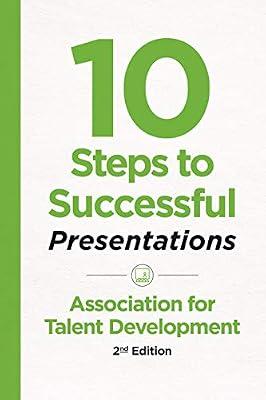 10 Steps to Successful Presentations (ASTD's 10 Steps Series) | Paperback | Business Communication & Presentation