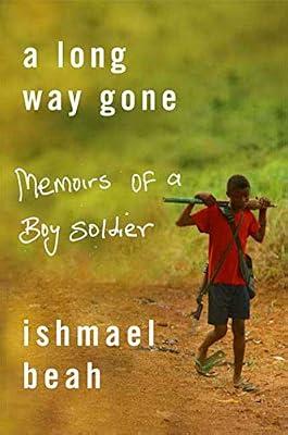A Long Way Gone: Memoirs of a Boy Soldier by Beah, Ishmael | Hardcover | Biography & Autobiography