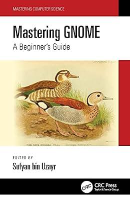 Mastering Gnome: A Beginner's Guide (Mastering Computer Science) | Paperback | Computer Science