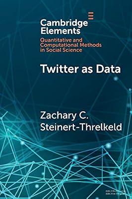 TWITTER AS DATA by Steinert-Threkeld | Paperback | Political Science