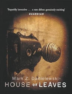House Of Leaves: the prizewinning and terrifying cult classic that will turn everything you thought you knew about life (and books!) upside down by Danielewski, Mark Z | Paperback | Horror & Ghost Stories