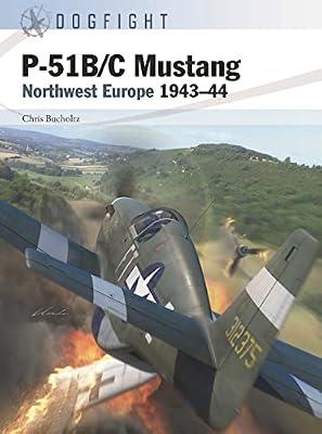 P-51B/C Mustang by Bucholtz, Chris | Paperback | History