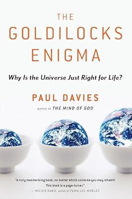The Goldilocks Enigma: Why Is the Universe Just Right for Life? by Davies, Paul | Paperback | Science