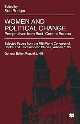 Women and Political Change: Perspectives from East-Central Europe (International Council for Central and East European Studies) | Paperback | Politics & Government
