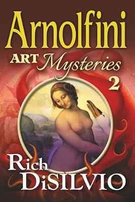 Arnolfini Art Mysteries 2 by Disilvio, Rich | Paperback | Crime & Mystery