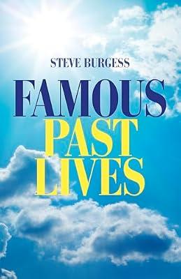 Famous Past Lives by Burgess, Steve | Paperback | Body