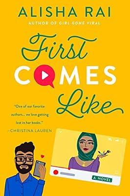 First Comes Like: A Novel (Modern Love): A Fake Dating Romance Between a Beauty Influencer and the Bollywood Star Who Catfished Her by Rai, Alisha | Paperback | Fiction
