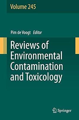 Reviews of Environmental Contamination and Toxicology Volume 245 | Hardcover | Toxicology (Non-Medical)