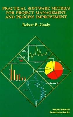 Practical Software Metrics for Project Management and Process Improvement by Grady, Robert B. | Paperback | Software Engineering